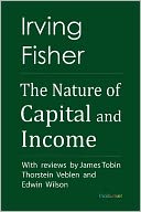 The Nature of Capital and Income