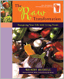 The Raw Transformation: Energizing Your Life with Living Foods