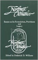 The Northwest Ordinance: Essays on its Formulation, Provisions, and Legacy