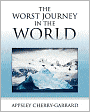 The Worst Journey in the World