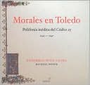 Morales en Toledo: Polifonía inédita del Códices 25, 1545-1547