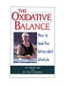 The Oxidative Balance: How to Lead the Antioxidant Lifestyle