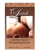 The Latch Book: And Other Keys to Breastfeeding Success