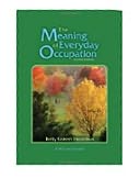 download The Meaning of Everyday Occupation book