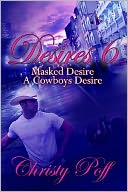Desire 6 - Masked Desire & A Cowboy's Desire
