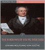 The Sorrows of Young Werther (Illustrated)