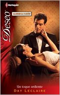 Un Toque Ardiente (Dante's Honor-Bound Husband) (Harlequin Deseo Series #840)
