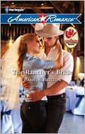 The Rancher's Bride (Harlequin American Romance Series #1407)