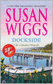 Dockside (Lakeshore Chronicles Series #3)