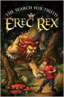 The Search for Truth (Erec Rex Series #3)