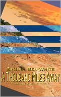 A Thousand Miles Away