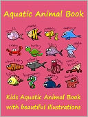 Kids : Aquatic Animal Book