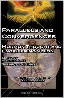 Parallels and Convergences: Mormon Thought and Engineering Vision