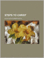 Steps To Christ