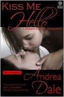 Kiss Me Hello: Lesbian Erotic Romance