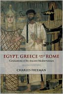 Egypt, Greece and Rome: Civilizations of the Ancient Mediterranean