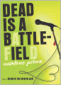 Dead Is a Battlefield