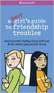 A Smart Girl's Guide to Friendship Troubles (PagePerfect NOOK Book) by Patti Kelley Criswell: NOOK Book Cover