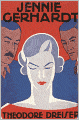 Jennie Gerhardt: A Novel! A Fiction/Literary Classic By Theodore Dreiser!