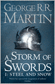 A Storm of Swords: Steel and Snow: Book 3 Part 1 of a Song of Ice and Fire