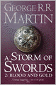 A Storm of Swords: Blood and Gold: Book 3 Part 2 of a Song of Ice and Fire