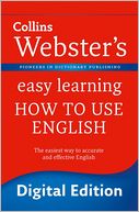 Collins Webster's Easy Learning How to use English