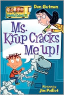 Ms. Krup Cracks Me Up! (My Weird School Series #21)