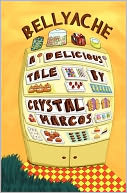Bellyache by Crystal Marcos: Book Cover