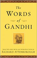 The Words of Gandhi