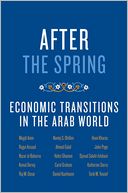 After the Spring: Economic Transitions in the Arab World