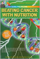 Beating Cancer with Nutrition: Optimal Nutrition Can Improve Outcome in Medically-Treated Cancer Patients (PagePerfect NOOK Book)