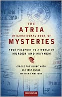 The Atria International Book of Mysteries: Your Passport to a World of Murder and Mayhem