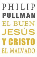 El buen Jesús y Cristo el malvado