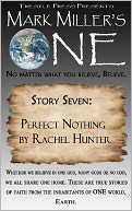 Mark Miller's One- Volume 7- Perfect Nothing