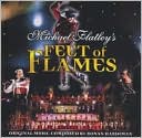 Michael Flatley's Feet of Flames