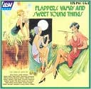 Flappers, Vamps & Sweet Young Things