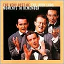 Moments to Remember: The Very Best of the Four Lads