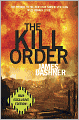The Kill Order (B&N Exclusive Edition)