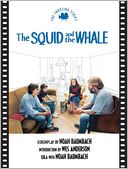 Squid and the Whale: The Shooting Script