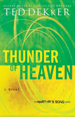 Thunder of Heaven (Martyr's Song Series #3)
