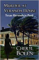 Murder at Veranda House (Texas Heroines in Peril)
