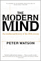 The Modern Mind: An Intellectual History of the 20th Century