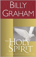 The Holy Spirit: Activating God's Power in Your Life