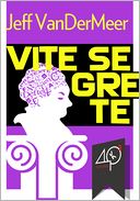 Vite Segrete