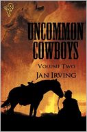 Uncommon Cowboys: Vol 2