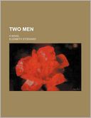 Two Men; A Novel