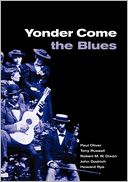 Yonder Come the Blues: The Evolution of a Genre