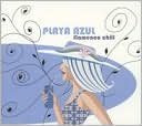 Playa Azul: Flamenco Chill