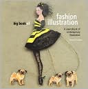 download Big Book of Fashion Illustration : A Sourcebook of Contemporary Illustration book