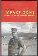 Impact Zone: The Battle of the DMZ in Vietnam, 1967-1968